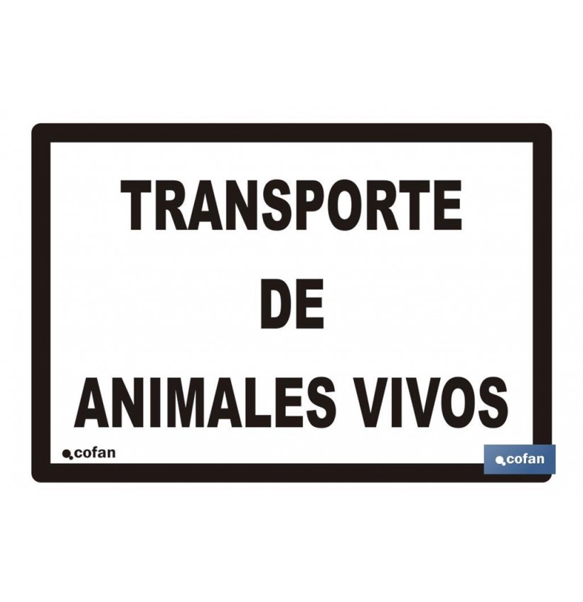 SEÑAL DE TRANSPORTE DE ANIMALES VIVOS